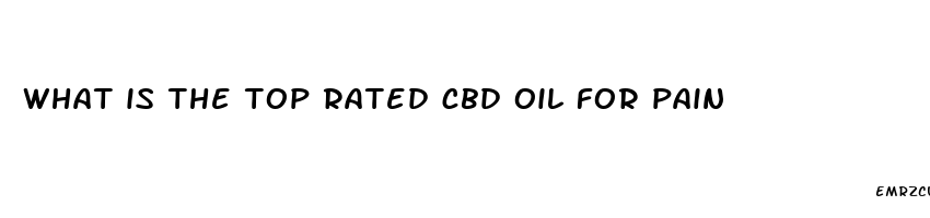 what is the top rated cbd oil for pain