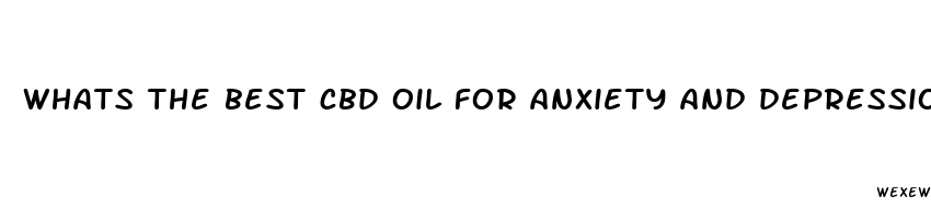 whats the best cbd oil for anxiety and depression