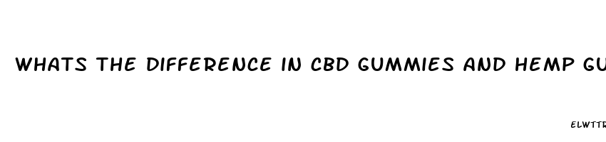 whats the difference in cbd gummies and hemp gummies