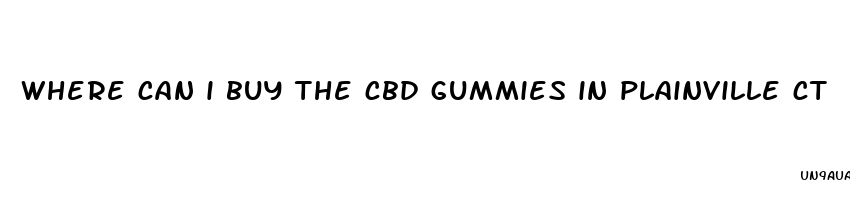 where can i buy the cbd gummies in plainville ct