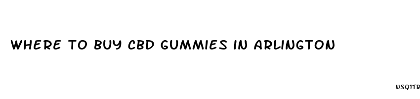 where to buy cbd gummies in arlington