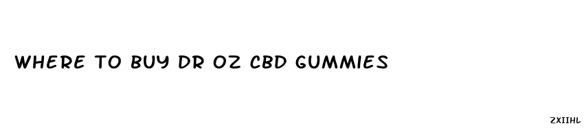 where to buy dr oz cbd gummies