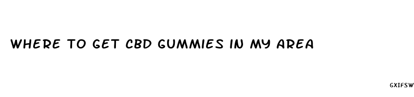 where to get cbd gummies in my area