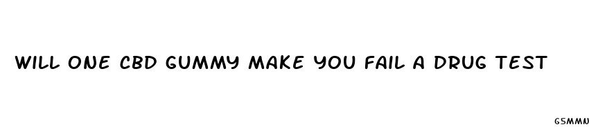 will one cbd gummy make you fail a drug test